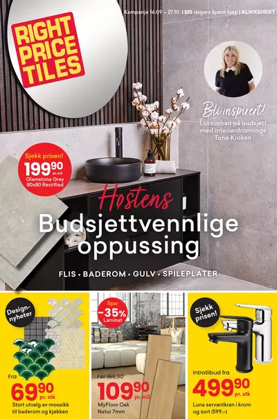 Tilbud fra Bygg og hage i Bergen | Right Price Tiles folder de Right Price Tiles | 19.9.2024 - 27.10.2024