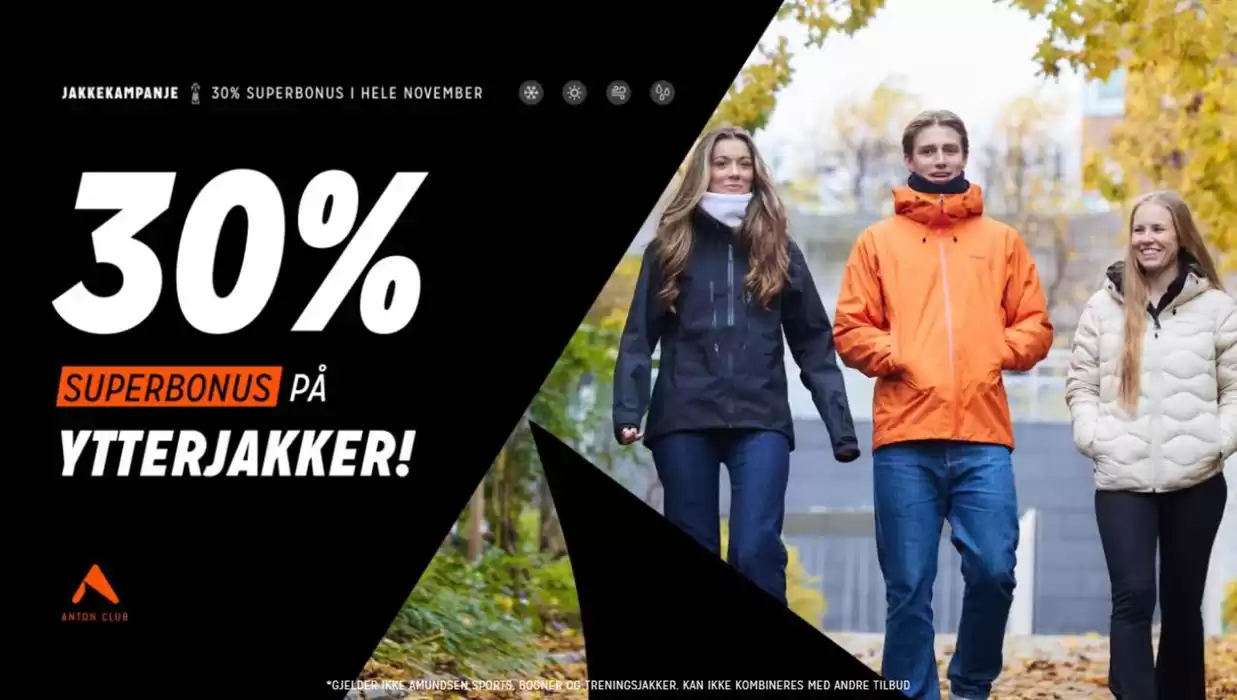 Anton Sport-katalog i Oslo | 30% superbonus på ytterjakker! | 6.11.2024 - 30.11.2024