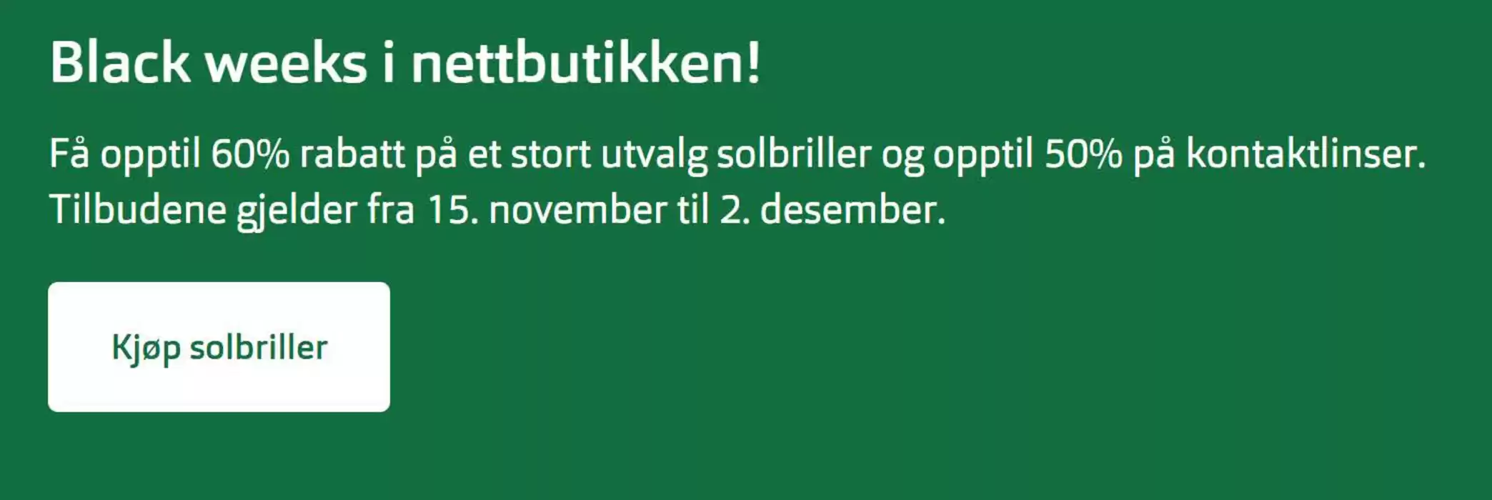 Brilleland-katalog i Tromsø | Black weeks i nettbutikken! | 22.11.2024 - 2.12.2024