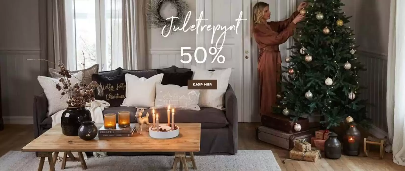 Home & Cottage-katalog i Skien | Juletrepynt 50% | 17.12.2024 - 31.12.2024