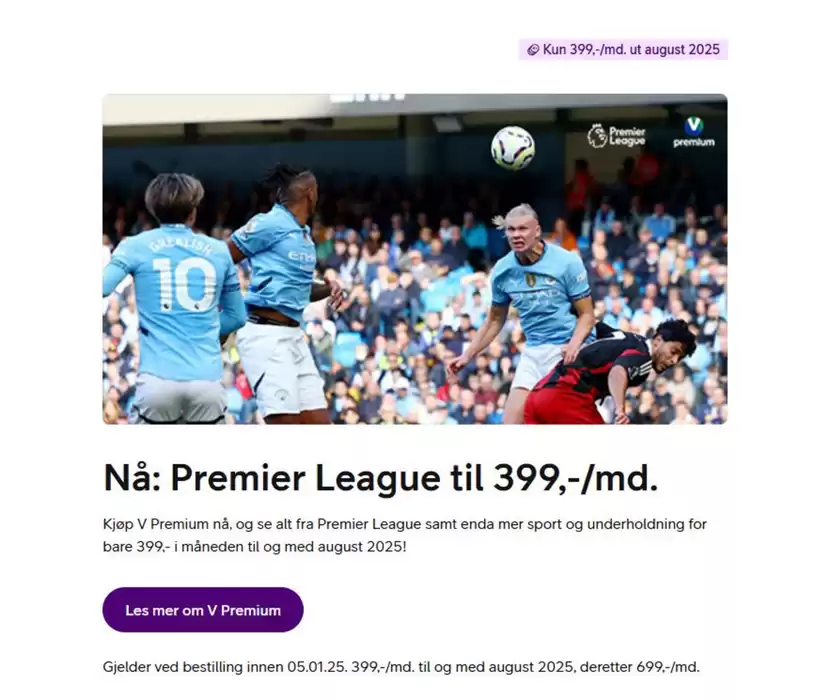 Telia-katalog i Stavanger | Nå: Premier League til 399,-/md. | 12.12.2024 - 31.8.2025