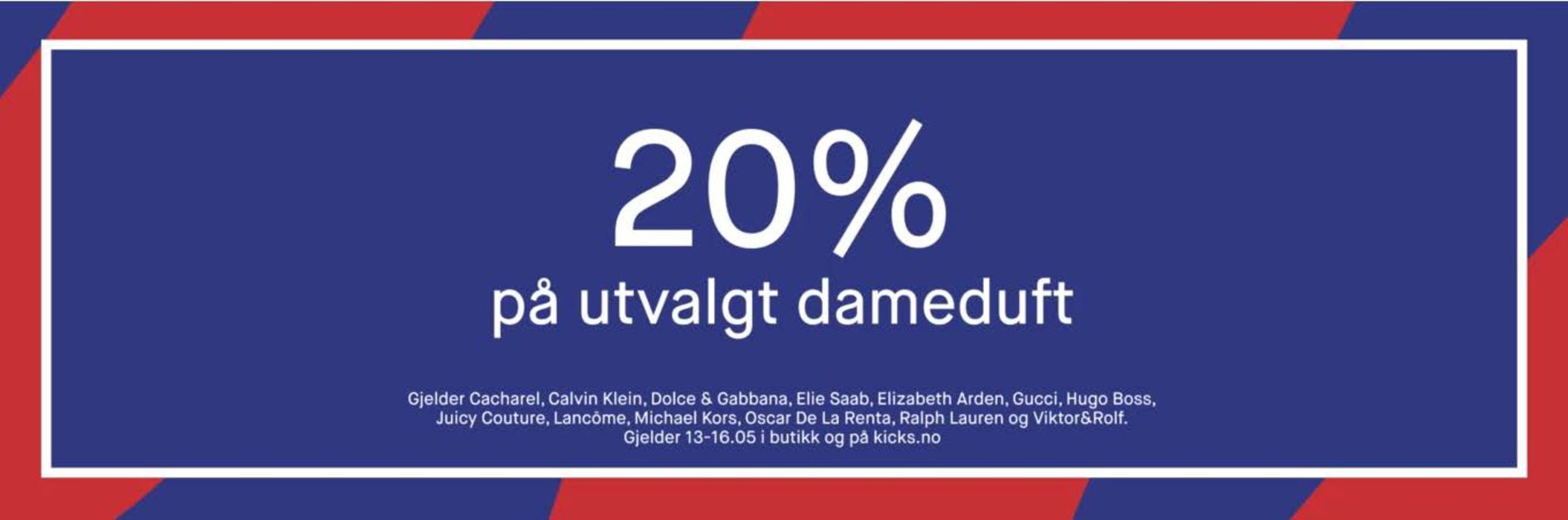 Kicks-katalog i Narvik | 20% på utvalgt dameduft | 14.5.2024 - 16.5.2024