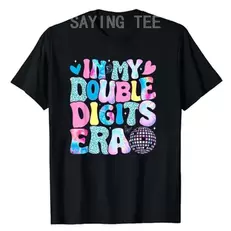 Tilbud: In My Double Digits Era Retro 10 Year Old 10th Birthday Girl T-Shirt Fashion 10th Birthday Version Colorful Tees Daughter Gifts kr 57,3 på AliExpress