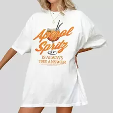 Tilbud: Aperol Spritz Women Funny Quotes T-Shirts Retro Alcohol Drink T Shirt Cotton Loose Cocktail Party Graphic Tees Unisex Tops Gifts kr 82,7 på AliExpress